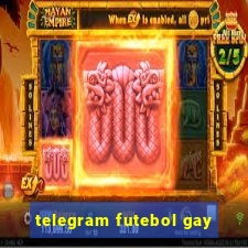 telegram futebol gay